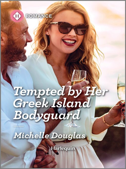 Title details for Tempted by Her Greek Island Bodyguard by Michelle Douglas - Available